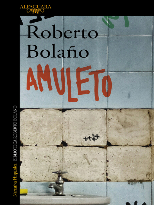 Title details for Amuleto by Roberto Bolaño - Wait list